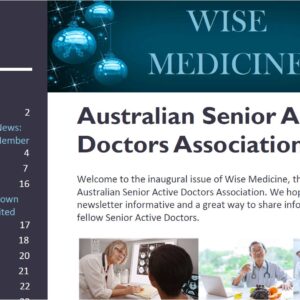 Australian Senior Active Doctors Association Wise Medicine Issue 1